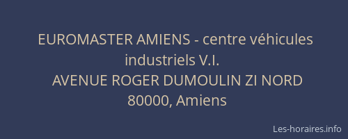 EUROMASTER AMIENS - centre véhicules industriels V.I.