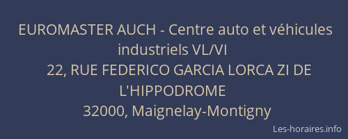 EUROMASTER AUCH - Centre auto et véhicules industriels VL/VI