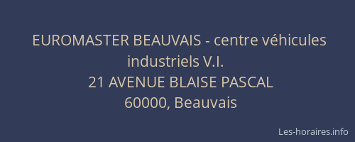 EUROMASTER BEAUVAIS - centre véhicules industriels V.I.