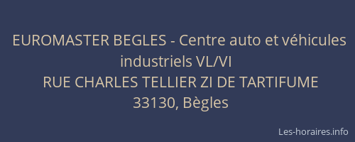 EUROMASTER BEGLES - Centre auto et v&eacute;hicules industriels VL/VI