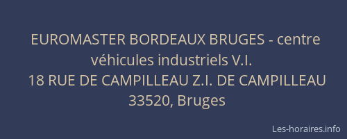 EUROMASTER BORDEAUX BRUGES - centre v&eacute;hicules industriels V.I.