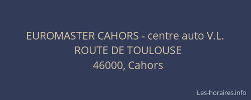 EUROMASTER CAHORS - centre auto V.L.