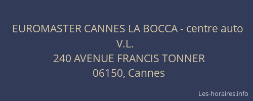 EUROMASTER CANNES LA BOCCA - centre auto V.L.