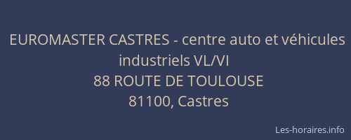 EUROMASTER CASTRES - centre auto et v&eacute;hicules industriels VL/VI