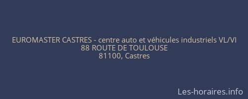 EUROMASTER CASTRES - centre auto et véhicules industriels VL/VI