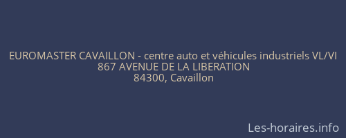EUROMASTER CAVAILLON - centre auto et véhicules industriels VL/VI