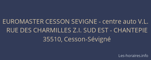 EUROMASTER CESSON SEVIGNE - centre auto V.L.