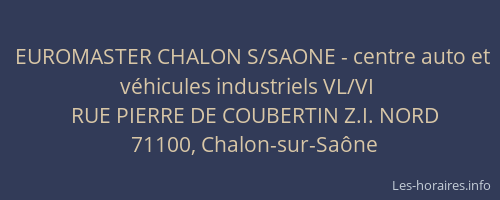 EUROMASTER CHALON S/SAONE - centre auto et véhicules industriels VL/VI