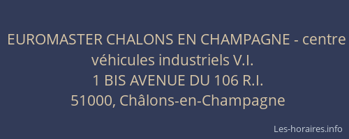 EUROMASTER CHALONS EN CHAMPAGNE - centre véhicules industriels V.I.