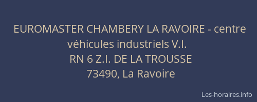 EUROMASTER CHAMBERY LA RAVOIRE - centre v&eacute;hicules industriels V.I.