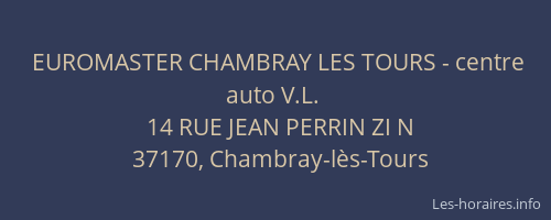 EUROMASTER CHAMBRAY LES TOURS - centre auto V.L.