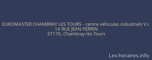 EUROMASTER CHAMBRAY LES TOURS - centre véhicules industriels V.I.