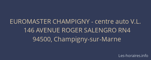 EUROMASTER CHAMPIGNY - centre auto V.L.