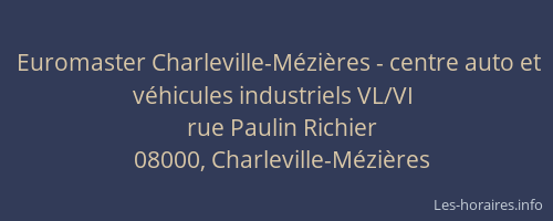 Euromaster Charleville-Mézières - centre auto et véhicules industriels VL/VI
