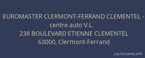 EUROMASTER CLERMONT-FERRAND CLEMENTEL - centre auto V.L.