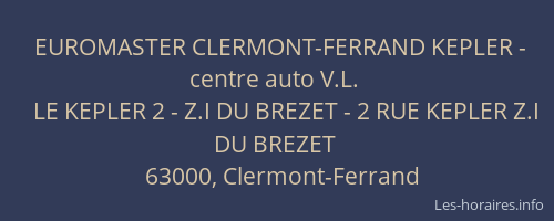 EUROMASTER CLERMONT-FERRAND KEPLER - centre auto V.L.