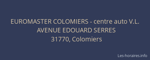 EUROMASTER COLOMIERS - centre auto V.L.