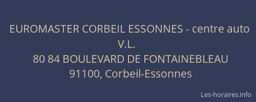 EUROMASTER CORBEIL ESSONNES - centre auto V.L.