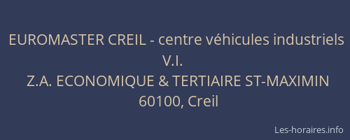 EUROMASTER CREIL - centre v&eacute;hicules industriels V.I.