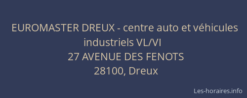 EUROMASTER DREUX - centre auto et véhicules industriels VL/VI