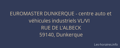 EUROMASTER DUNKERQUE - centre auto et véhicules industriels VL/VI