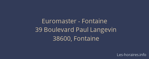 Euromaster - Fontaine