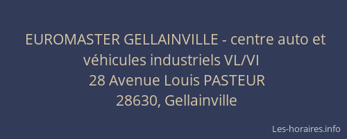 EUROMASTER GELLAINVILLE - centre auto et v&eacute;hicules industriels VL/VI