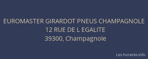 EUROMASTER GIRARDOT PNEUS CHAMPAGNOLE