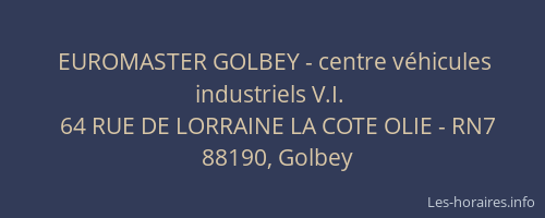 EUROMASTER GOLBEY - centre v&eacute;hicules industriels V.I.