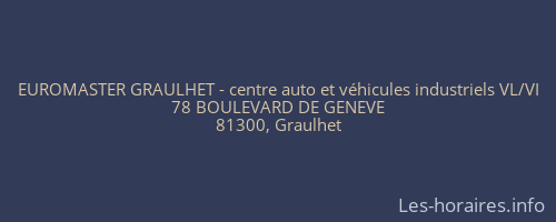 EUROMASTER GRAULHET - centre auto et véhicules industriels VL/VI