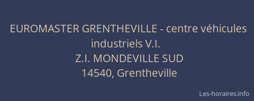 EUROMASTER GRENTHEVILLE - centre véhicules industriels V.I.