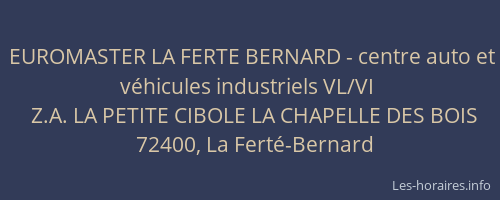 EUROMASTER LA FERTE BERNARD - centre auto et v&eacute;hicules industriels VL/VI