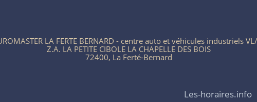 EUROMASTER LA FERTE BERNARD - centre auto et véhicules industriels VL/VI