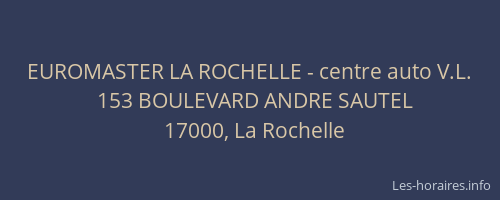 EUROMASTER LA ROCHELLE - centre auto V.L.