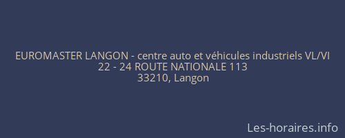 EUROMASTER LANGON - centre auto et véhicules industriels VL/VI