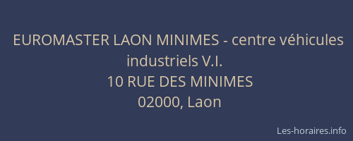 EUROMASTER LAON MINIMES - centre véhicules industriels V.I.