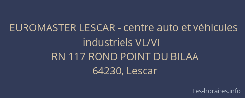 EUROMASTER LESCAR - centre auto et v&eacute;hicules industriels VL/VI