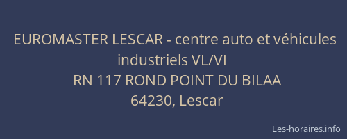 EUROMASTER LESCAR - centre auto et véhicules industriels VL/VI