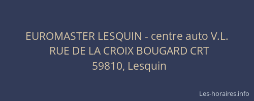 EUROMASTER LESQUIN - centre auto V.L.