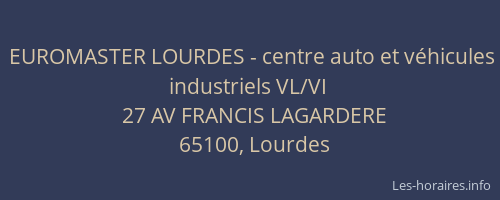 EUROMASTER LOURDES - centre auto et véhicules industriels VL/VI