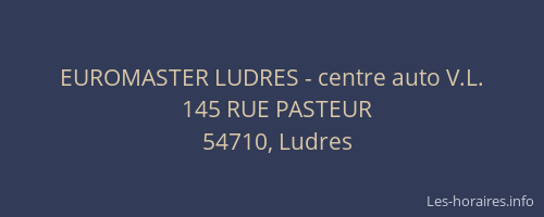 EUROMASTER LUDRES - centre auto V.L.