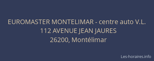 EUROMASTER MONTELIMAR - centre auto V.L.