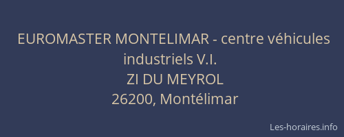 EUROMASTER MONTELIMAR - centre véhicules industriels V.I.