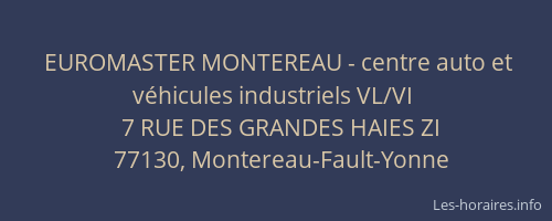 EUROMASTER MONTEREAU - centre auto et véhicules industriels VL/VI
