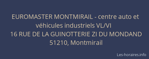 EUROMASTER MONTMIRAIL - centre auto et véhicules industriels VL/VI