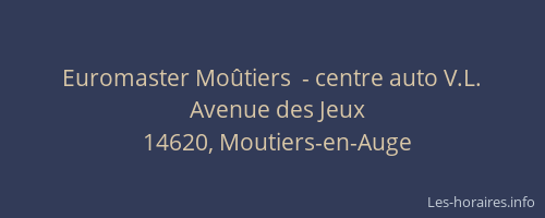 Euromaster Mo&ucirc;tiers  - centre auto V.L.