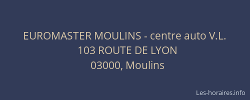 EUROMASTER MOULINS - centre auto V.L.