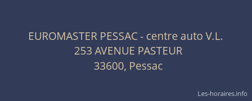 EUROMASTER PESSAC - centre auto V.L.