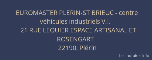 EUROMASTER PLERIN-ST BRIEUC - centre v&eacute;hicules industriels V.I.