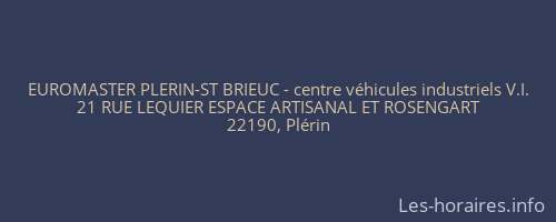 EUROMASTER PLERIN-ST BRIEUC - centre véhicules industriels V.I.